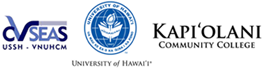 CVSEAS - University of Hawaii at Manoa - Kapi’olani Community College
